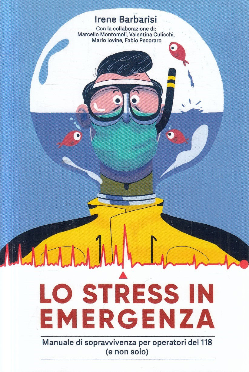 LZ- LO STRESS IN EMERGENZA MANUALE- IRENE BARBARISI- LIBECCIO--- 2020- B- YFS329