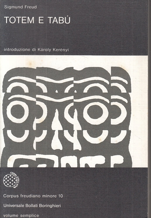 LS- TOTEM E TABU' - SIGMUND FREUD - UNIVERSALE BOLLATI BORINGHIERI --- B- ZFS644