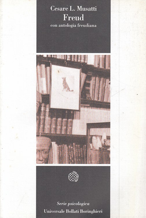 LS- FREUD CON ANTOLOGIA FREUDIANA - MUSATTI - BORINGHIERI --- 2000 - B - ZFS19