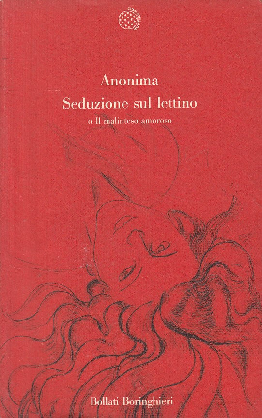 LX- SEDUZIONE SUL LETTINO MALINTESO AMOROSO-- BORINGHIERI --- 1990 - BS - ZFS298