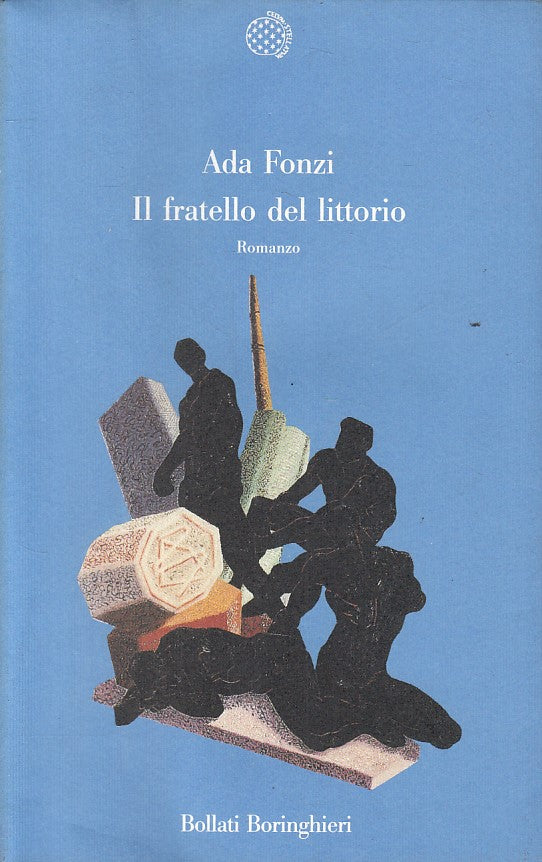 LN- IL FRATELLO DEL LITTORIO - FONZI - BORINGHIERI-- 1a ED. - 1990 - BS - YFS176