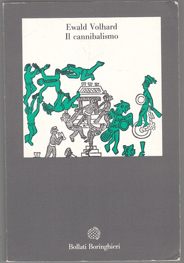 LS- IL CANNIBALISMO - EWALD VOLHARD- BOLLATI BORINGHIERI- ARCHI-- 1991- B- YFS14