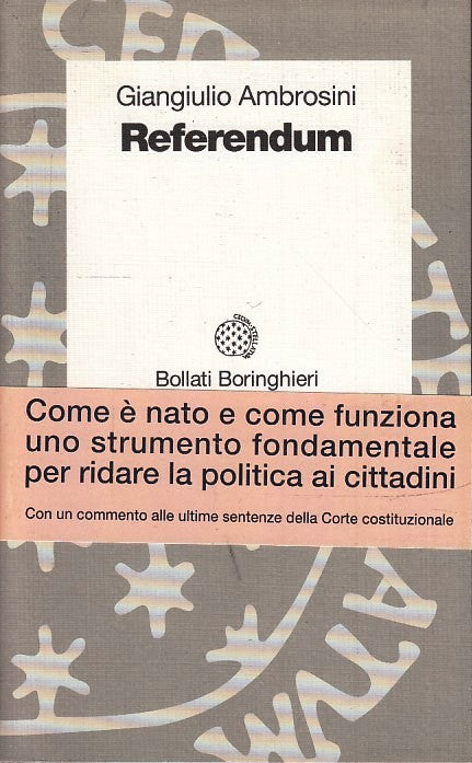 LS- REFERENDUM - GIANGIULIO AMBROSINI - BOLLATI BORINGHIERI --- 1993 - B - ZTS30