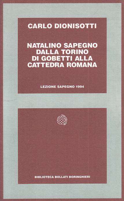 LS- NATALINO SAPEGNO TORINO GOBETTI CATTEDRA -- BORINGHIERI --- 1994 - B - YTS95