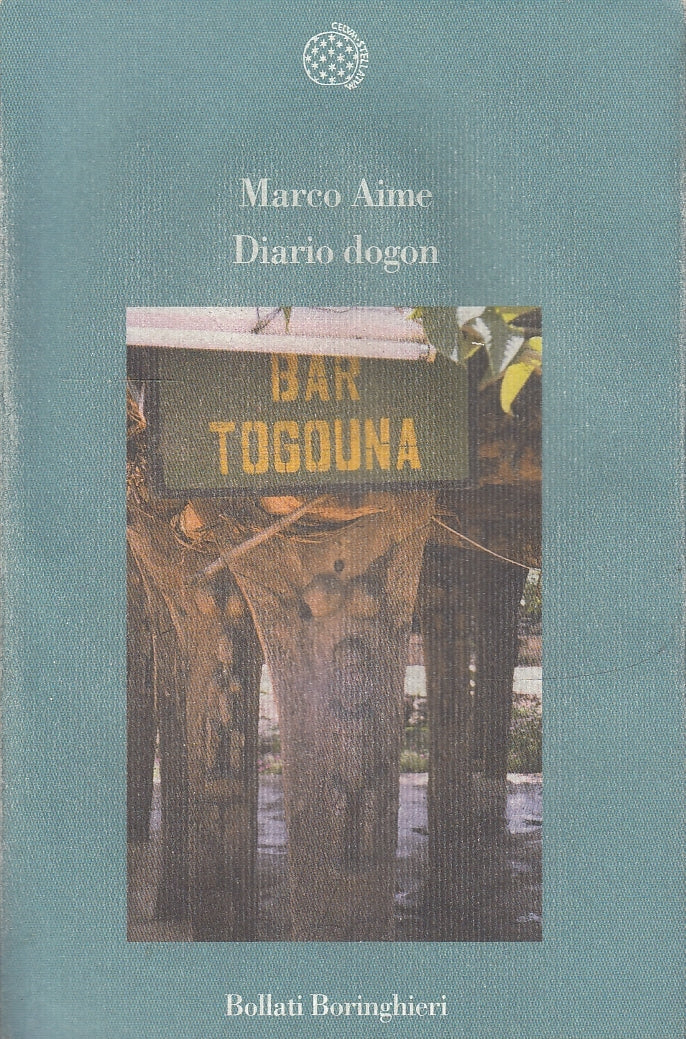Diario Dogon - Marco Aime - Boringhieri Variantine - 1a ed. - YFS581