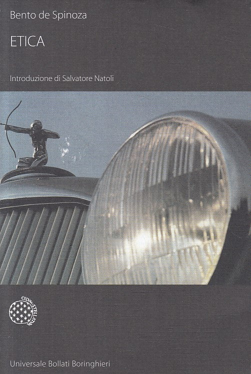 LS- ETICA DIMOSTRATA SECONDO ORDINE GEOMETRICO-- BORINGHIERI--- 2006- B - ZFS217