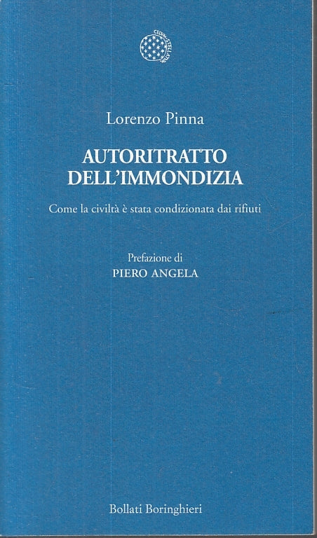 LS- AUTORITRATTO DELL'IMMONDIZIA - LORENZO PINNA BORINGHIERI--- 2011- B- ZFS644