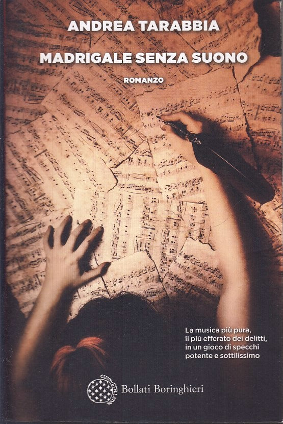 LN- MADRIGALE SENZA SUONO - ANDREA TARABBIA - BORINGHIERI --- 2019 - B - ZFS175