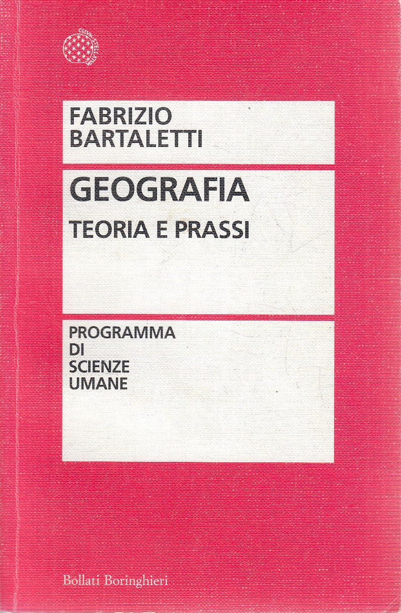 LS- GEOGRAFIA TEORIA E PRASSI - BARTALETTI - BORINGHIERI ---- B - YFS587