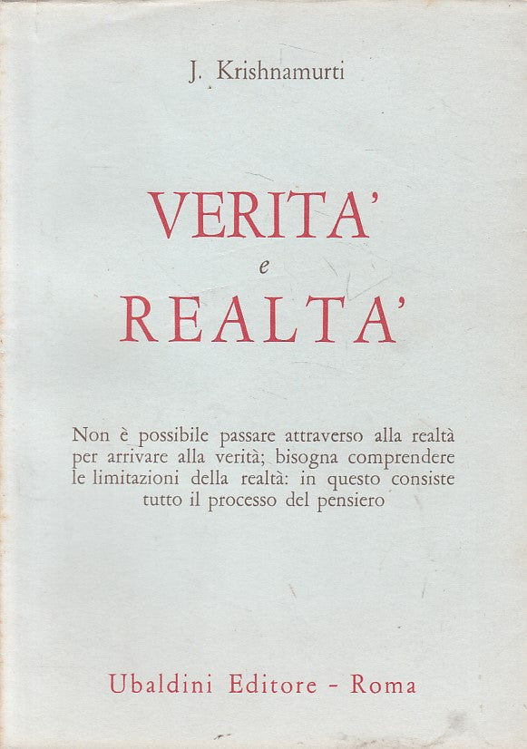 LS- VERITA' E REALTA' - KRISHNAMURTI - UBALDINI - ULISSE -- 1978 - BS - YFS666