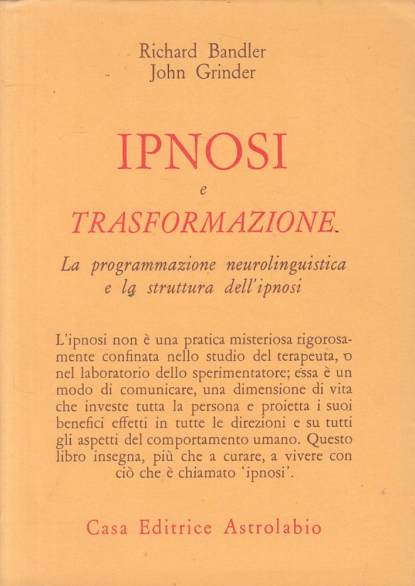 LS- IPNOSI E TRASFORMAZIONE - BNADLER GRINDER - ASTROLABIO--- 1983 - BS - YFS169