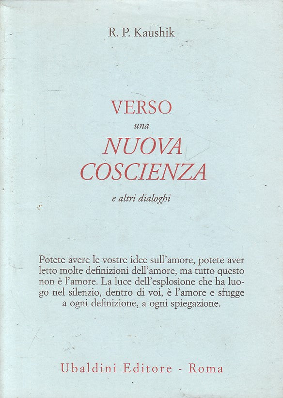 LS- VERSO UNA NUOVA COSCIENZA - KAUSHNIK - UBALDINI - ULISSE-- 1999 - BS - ZFS60
