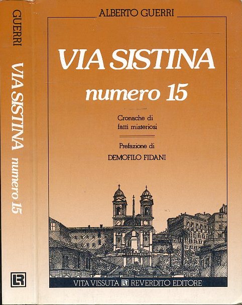 LN- VIA SISTINA NUMERO 15 FATTI MISTERIOSI - GUERRI- REVERDITO--- 1988- B- XDS20