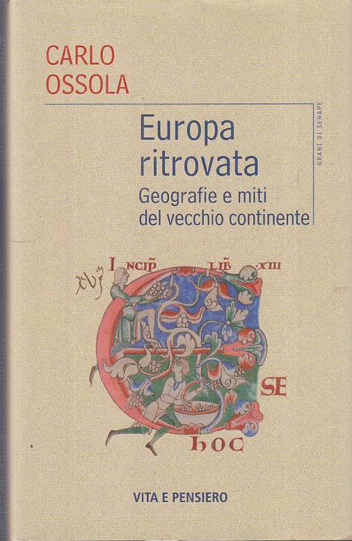 LS- EUROPA RITROVATA GEOGRAFIA MITI - OSSOLA - VITA PENSIERO--- 2017 - CS - YFS5