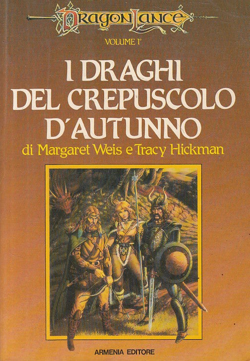 LN- I DRAGHI DEL CREPUSCOLO D'AUTUNNO- WEIS HICKMAN- ARMENIA--- 1988- B - YFS497