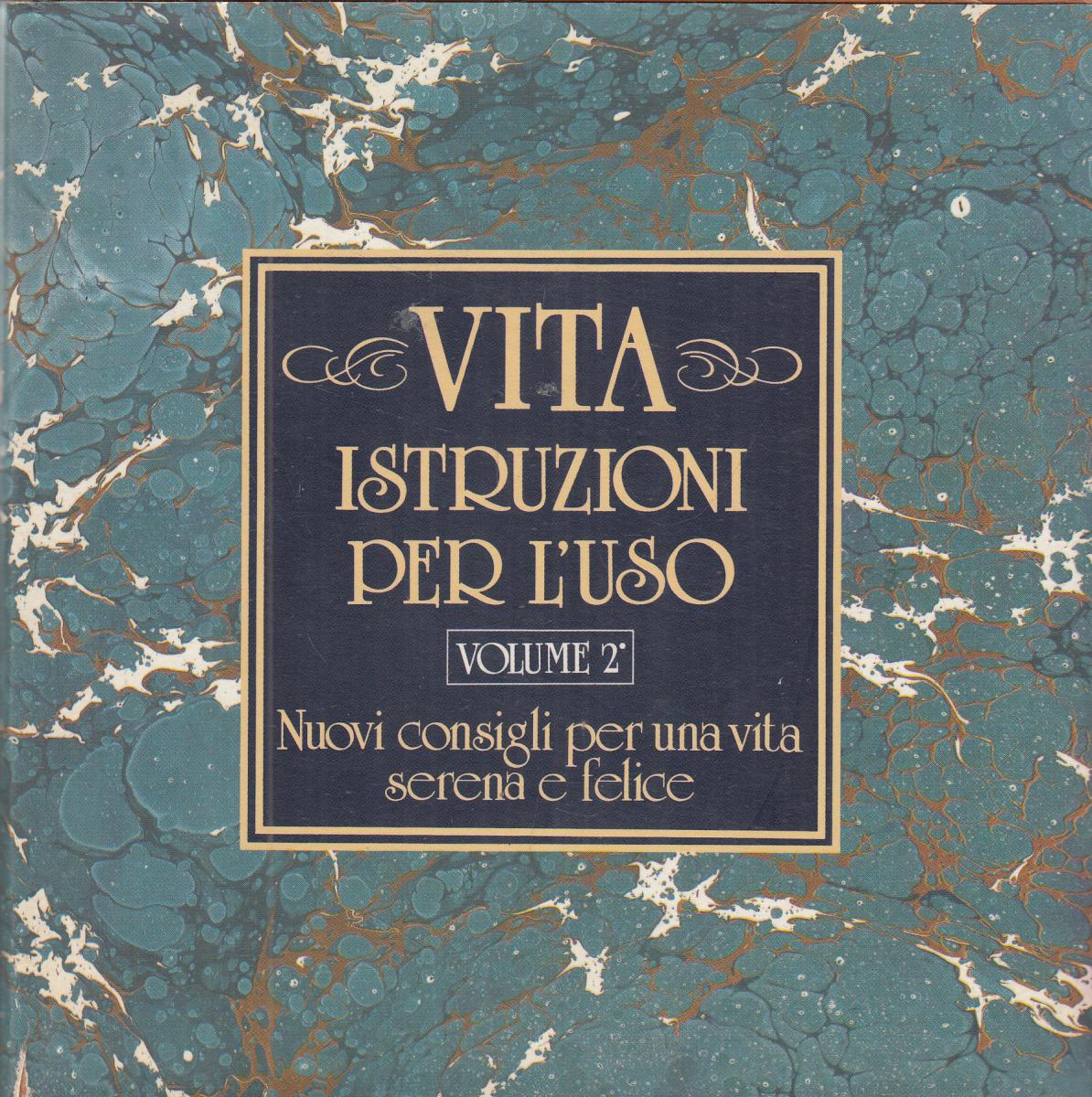 LN2- VITA ISTRUZIONI PER L'USO VOLUME 2° - ARMENIA - LO SCRIGNO- CS- JXS123