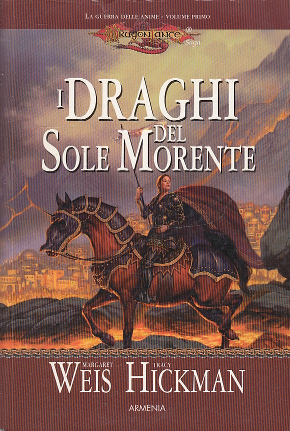 LF- I DRAGHI DEL SOLE MORENTE DRAGONLANCE - WEIS - ARMENIA --- 2000 - B - YFS999
