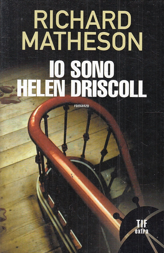 LN- IO SONO HELEN DRISCOLL - RICHARD MATHESON - FANUCCI - TIF -- 2008- B- ZFS440