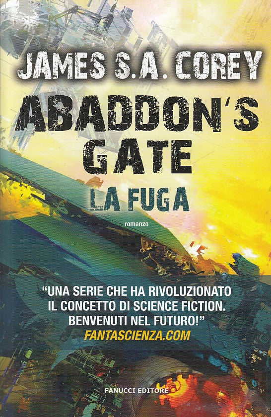 LN- ABADDON'S GATE LA FUGA - COREY - FANUCCI -- 1a ED. - 2016 - B - YFS634