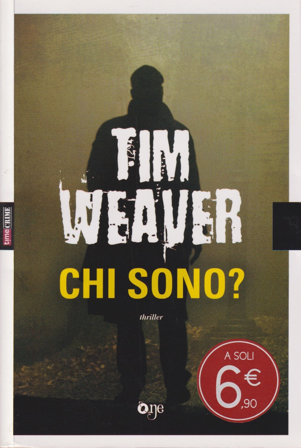 Chi sono? - Tim Weaver - Leggere One - JXS124