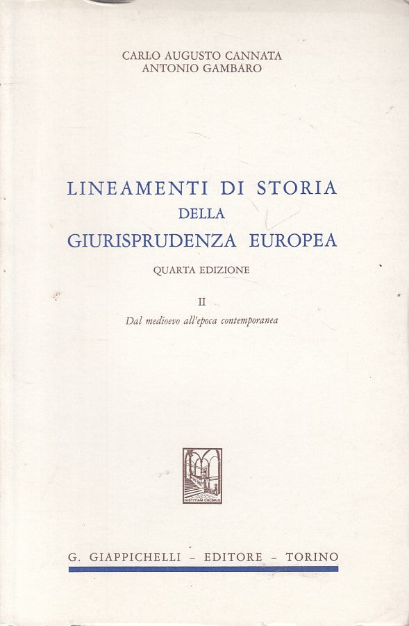LS- LINEAMENTI STORIA GIURISPRUDENZA EUROPEA II-- GIAPPICHELLI--- 1989- B- ZFS57