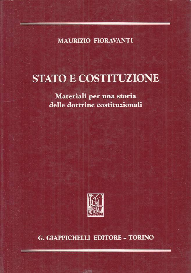 LS- STATO E COSTITUZIONE - FIORAVANTI - GIAPPICHELLI --- 1993 - B - ZTS55