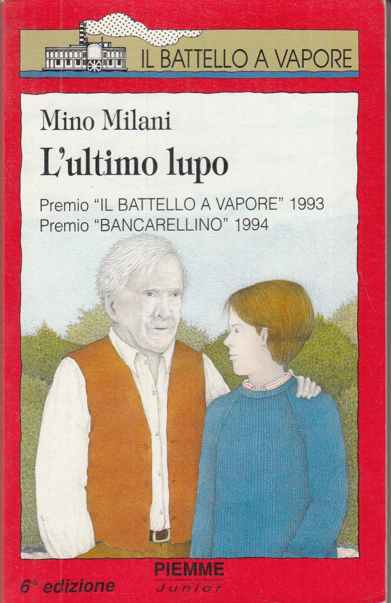 LN2- L'ULTIMO LUPO - MINO MILANI - PIEMME JUNIOR BATTELLO A VAPORE - B - JXS67