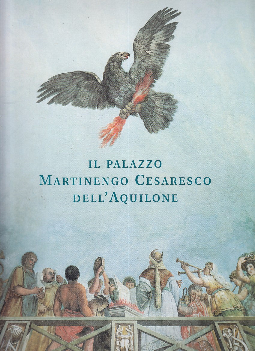 LZ- IL PALAZZO MARTINENGO CESARESCO DELL'AQUILONE-- LA SCUOLA--- 2003- B- YFS919