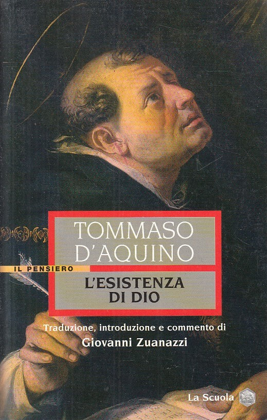 LS- L'ESISTENZA DI DIO - D'AQUINO - LA SCUOLA - PENSIERO -- 2003 - B - ZFS256