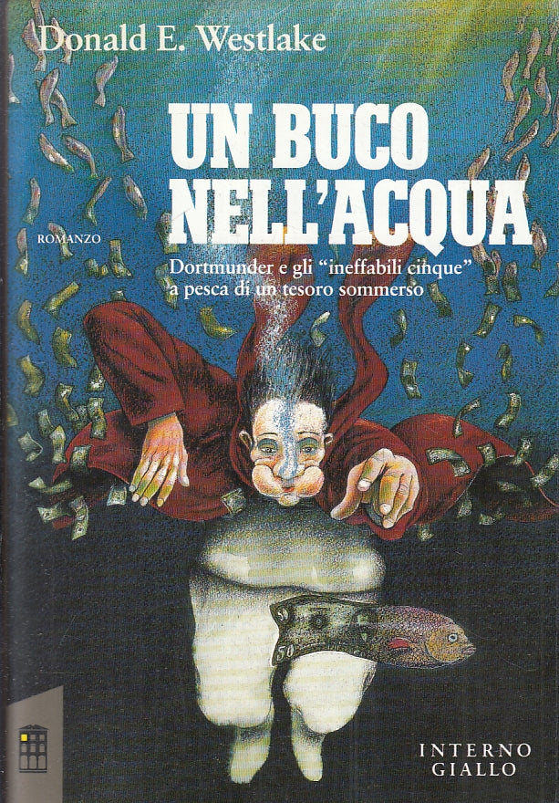 LF- UN BUCO NELL'ACQUA - WESTLAKE - MONDADORI- INTERNO GIALLO-- 1990- BS- ZFS116