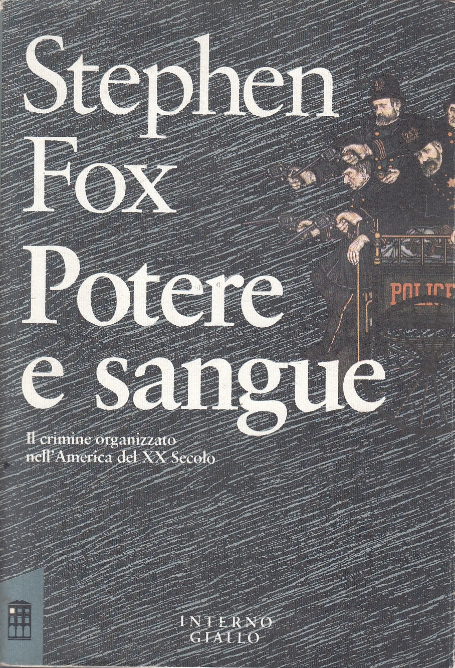 LN2- POTERE E SANGUE - STEPHEN FOX - INTERNO GIALLO - BS - JXS163