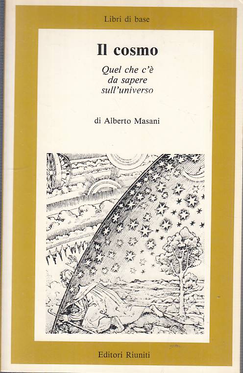 LZ- IL COSMO UNIVERSO - MASANI - RIUNITI - LIBRI DI BASE -- 1984 - B - YFS19