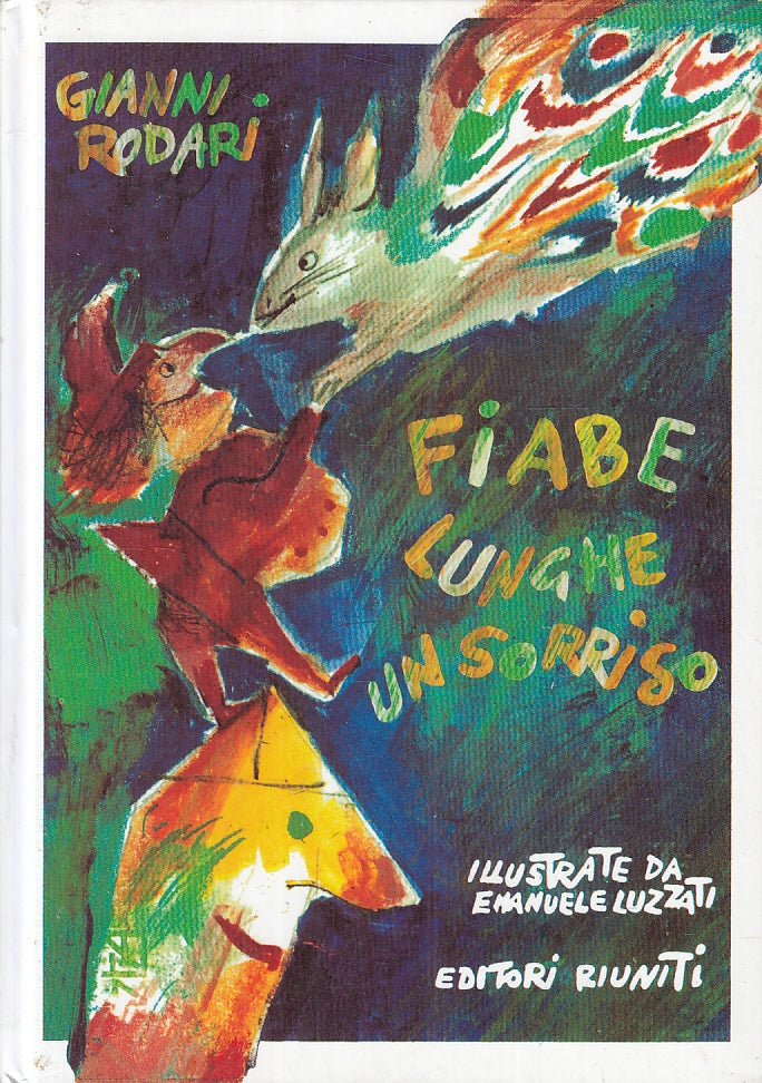 LB- FIABE LUNGHE UN SORRISO - GIANNI RODARI LUZZATI - RIUNITI--- 1996- C- ZFS535
