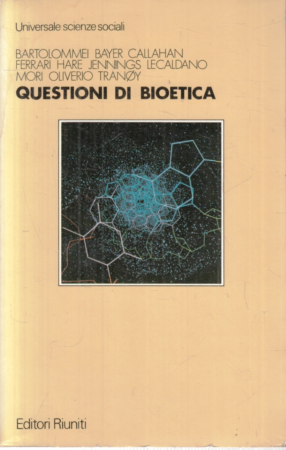 Questioni di bioetica - Riuniti Universale Scienze Sociali - 1a ed. - ZFS119