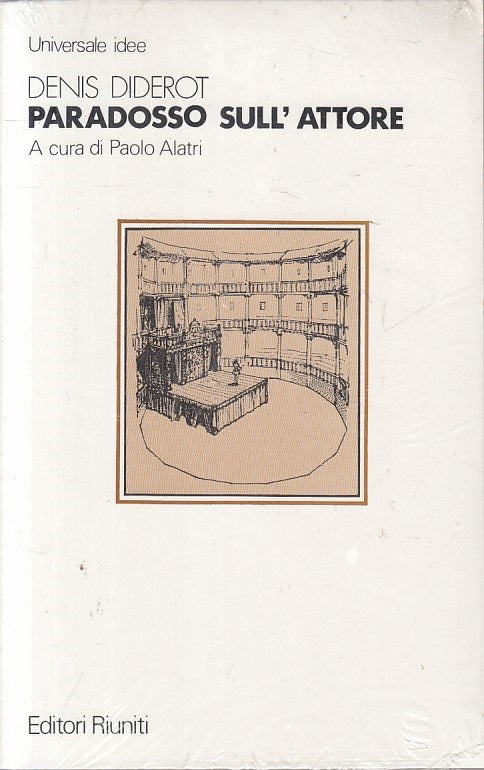 Paradosso sull'attore- Denis Diderot- Riuniti Universale Idee- sigillato- ZFS196