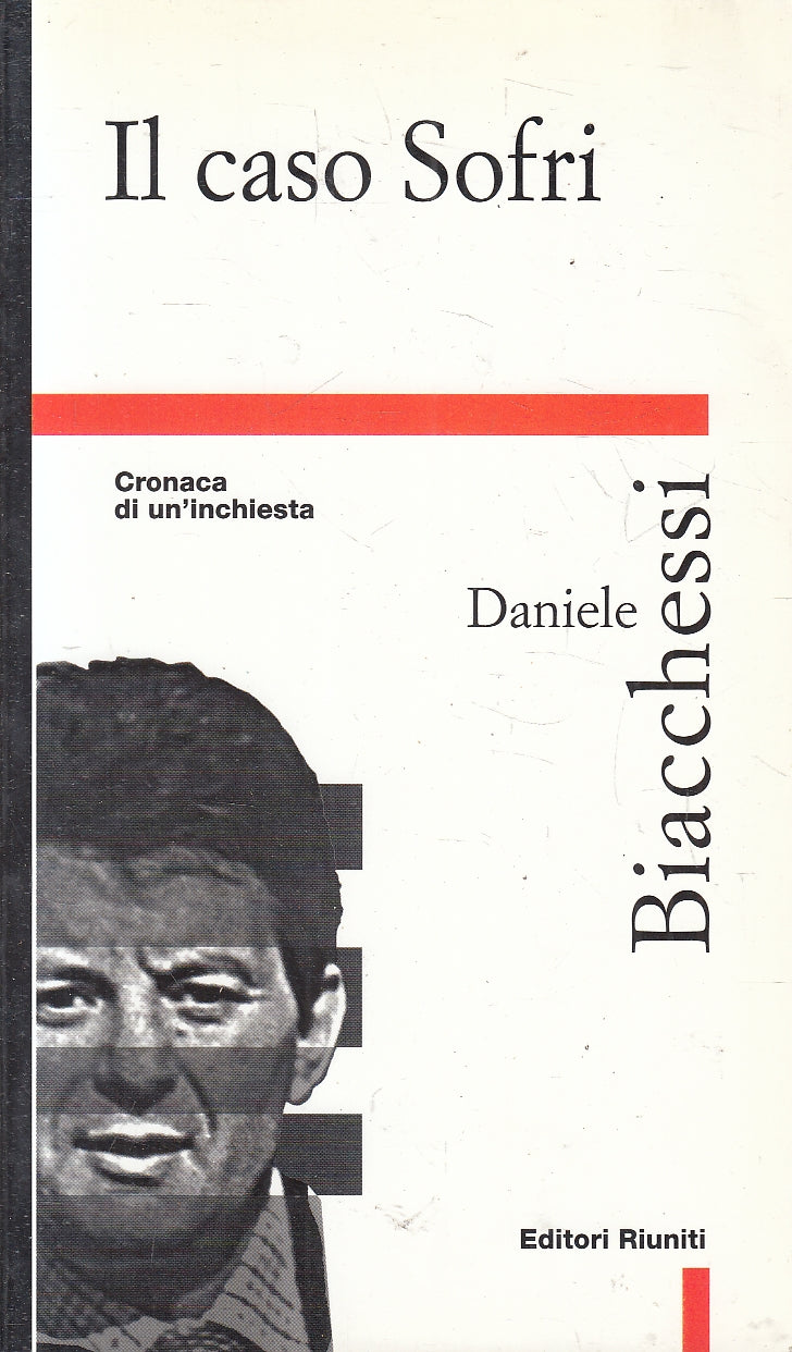 LN2- IL CASO SOFRI CRONACA D'INCHIESTA - BIACCHESSI - RIUNITI - B - JXS168