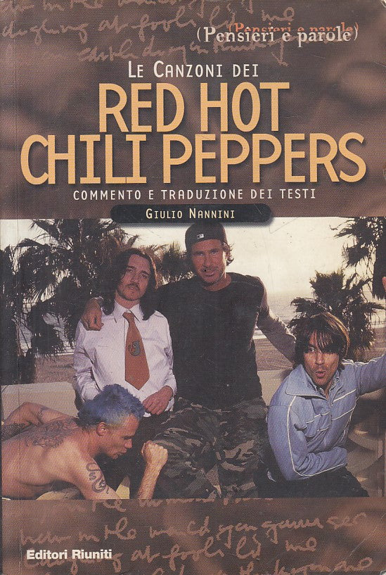 LN- LE CANZONI DEI RED HOT CHILI PEPPERS- NANNINI- RIUNITI --- 2002 - B - YFS377