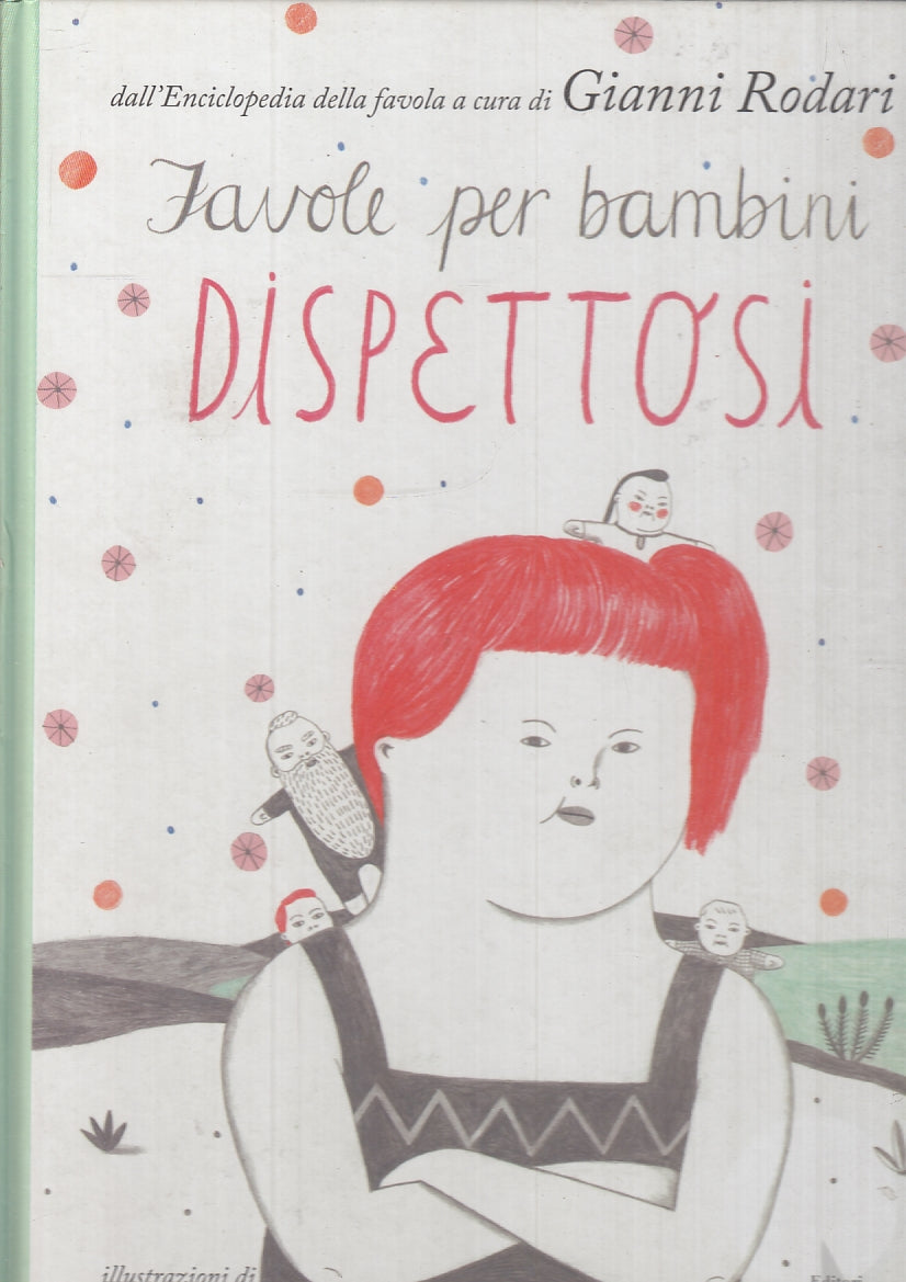 LB- FAVOLE PER BAMBINI DISPETTOSI- GIANNI RODARI- ENCICLOPEDIA FAVOLA--- 2013- C