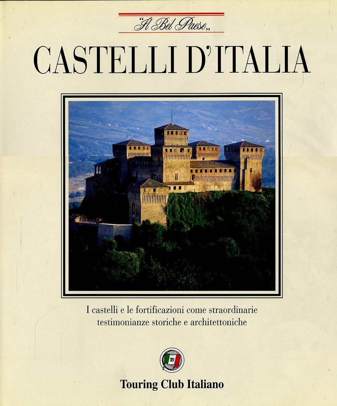 LV- CASTELLI D'ITALIA -- TOURING EDITORE --- 1996 - CS - YFS999