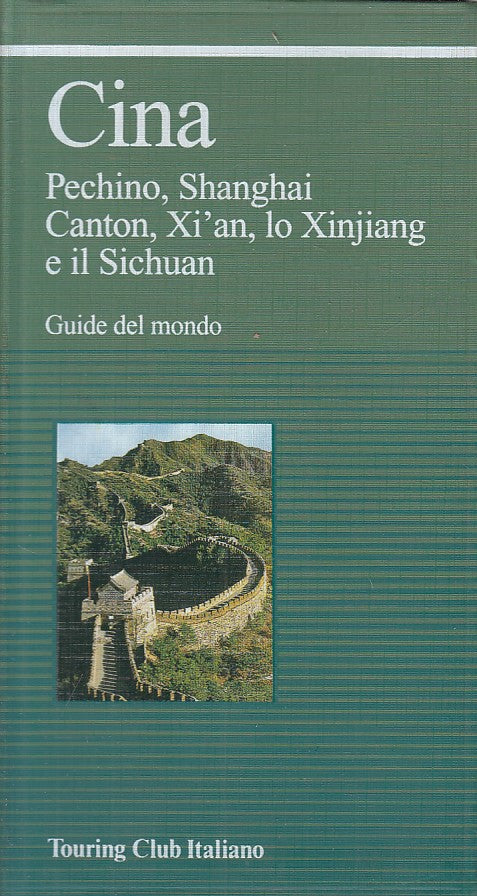 LV- CINA PECHINO SHANGHAI CANTON -- TCI - GUIDE DEL MONDO -- 1996 - B - ZFS214