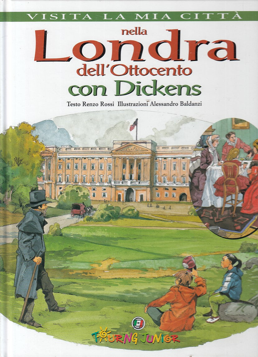 LV- VISITA LA MIA CITTA' NELLA LONDRA CON DICKENS-- TOURING--- 2001 - C - YPL