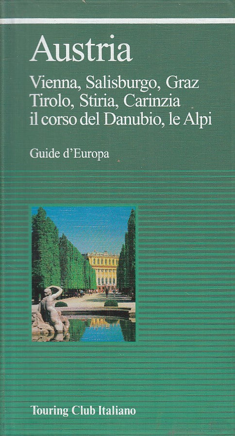 LV- AUSTRIA VIENNA SALISBURGO GRAZ -- TCI - GUIDE D'EUROPA -- 2005 - B - ZFS214