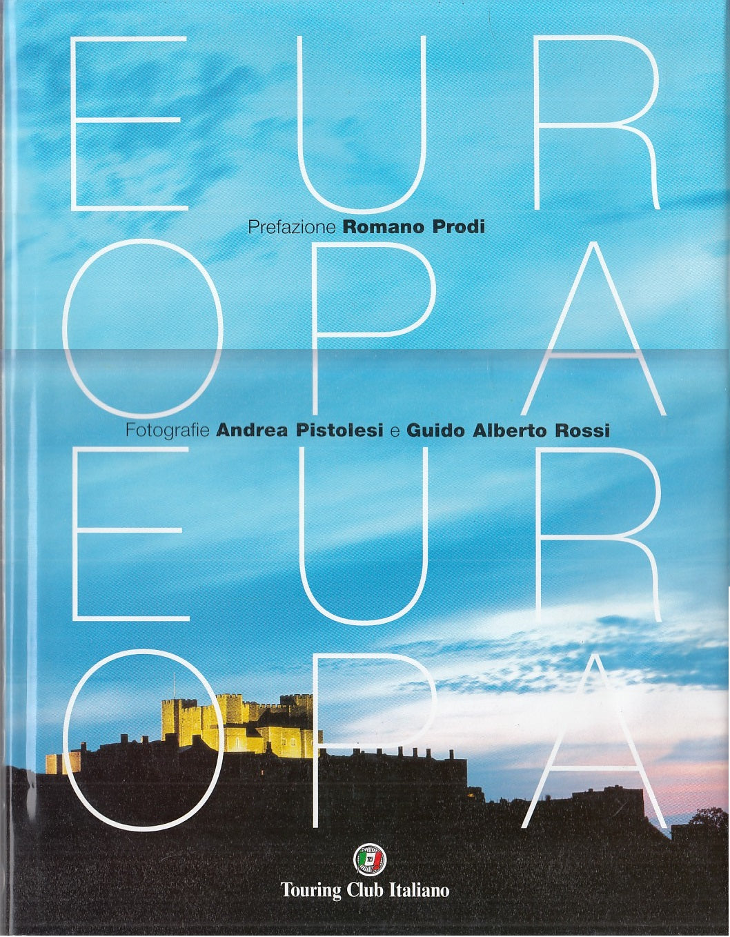 LV - EUROPA EUROPA - ANDREA PISTOIESI- TOURING CLUB ITALIANO--- 2002- CS- YFS765