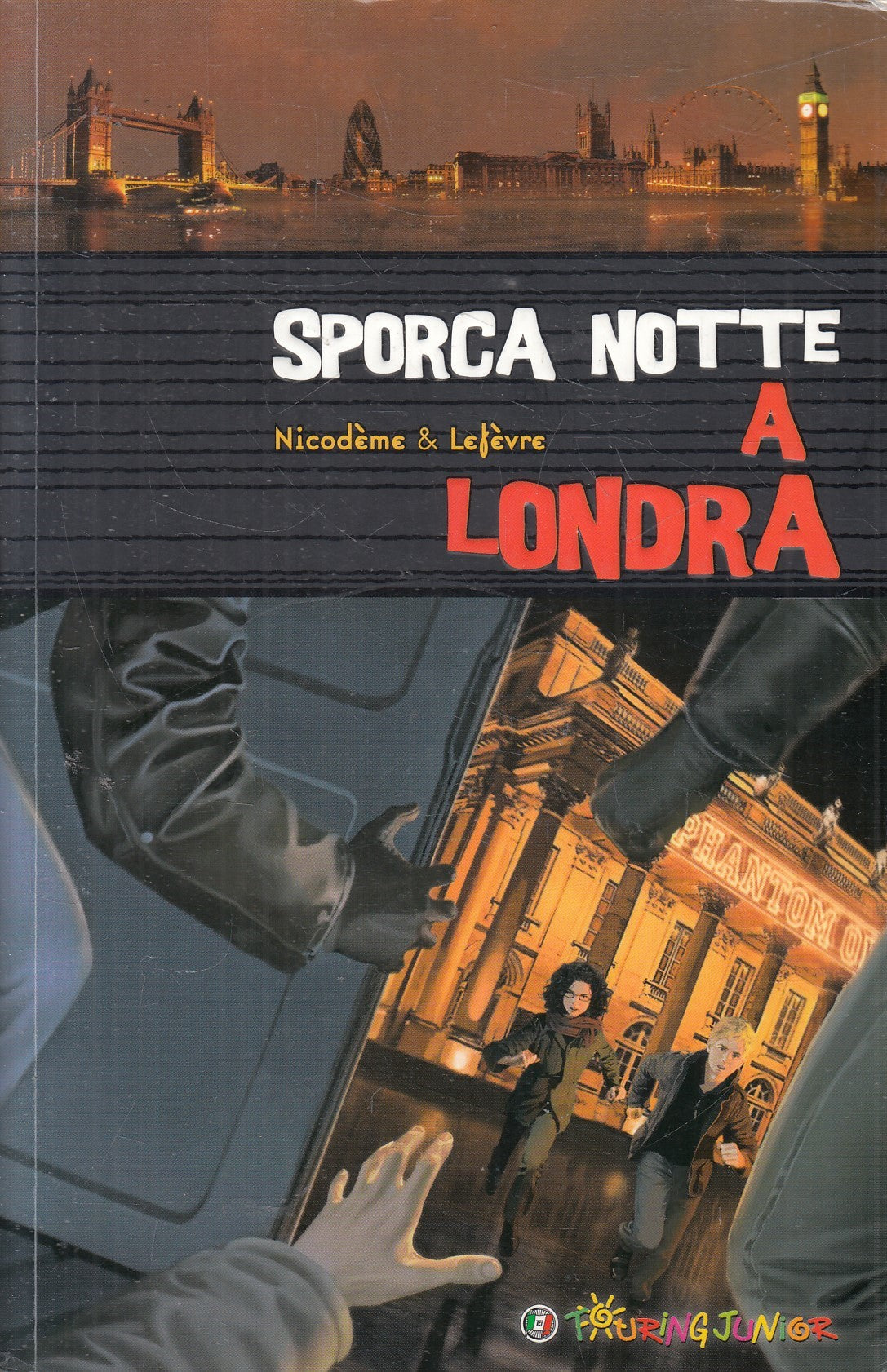 Sporca notte a Londra - Nicodeme & Lefevre - Touring Junior - JXS325