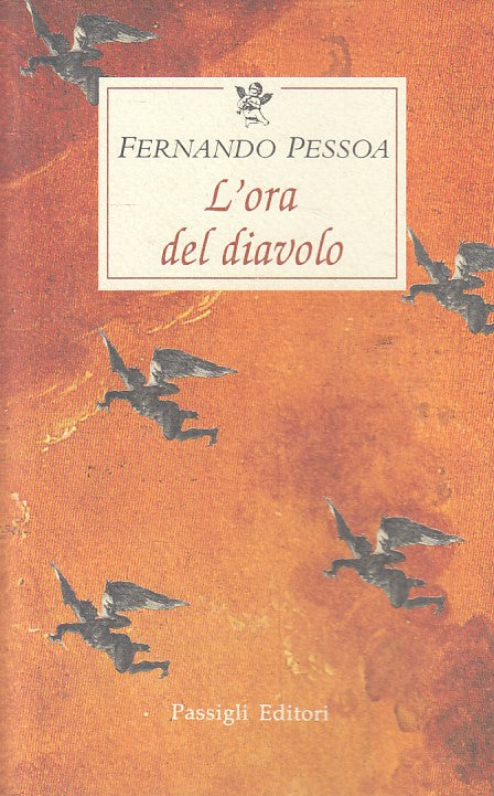 LN- L'ORA DEL DIAVOLO - PESSOA - PASSIGLI - OCCASIONI -- 1998 - B - ZFS208