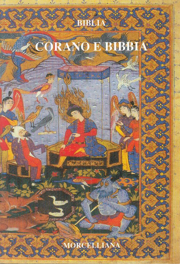 Biblia Corano e Bibbia - Roberto Tottoli - Morcelliana - 1a ed. - ZFS114
