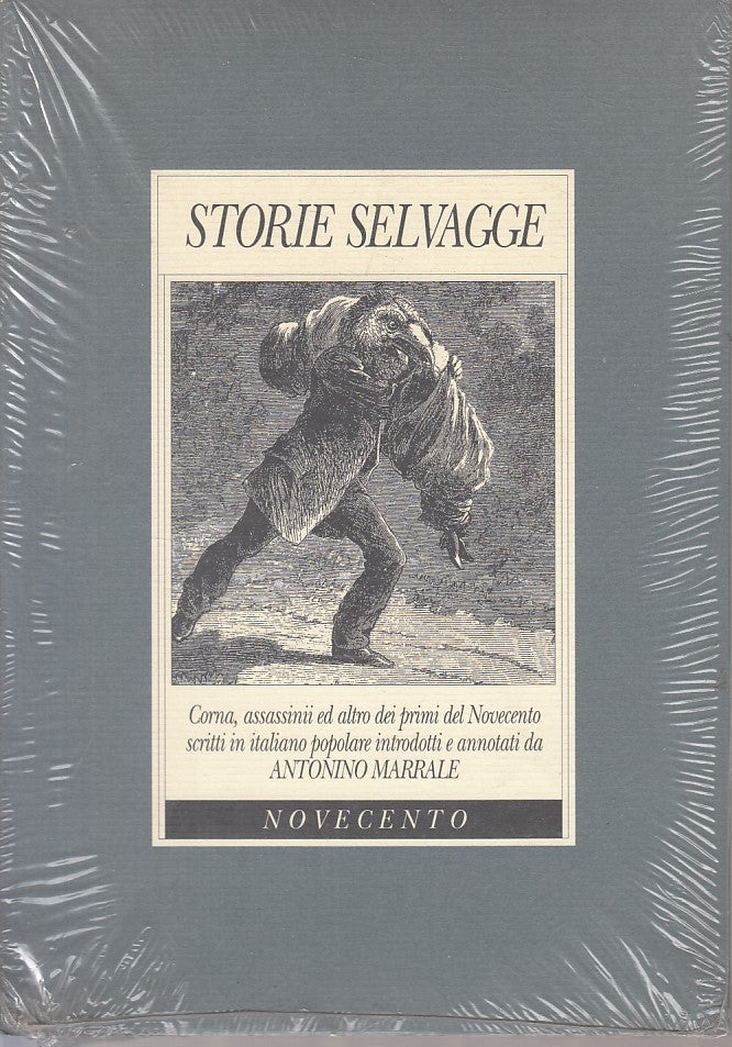 STORIE SELVAGGE - ANTONIO MARRATE - NOVECENTO --- 1996 - B - ZFS469