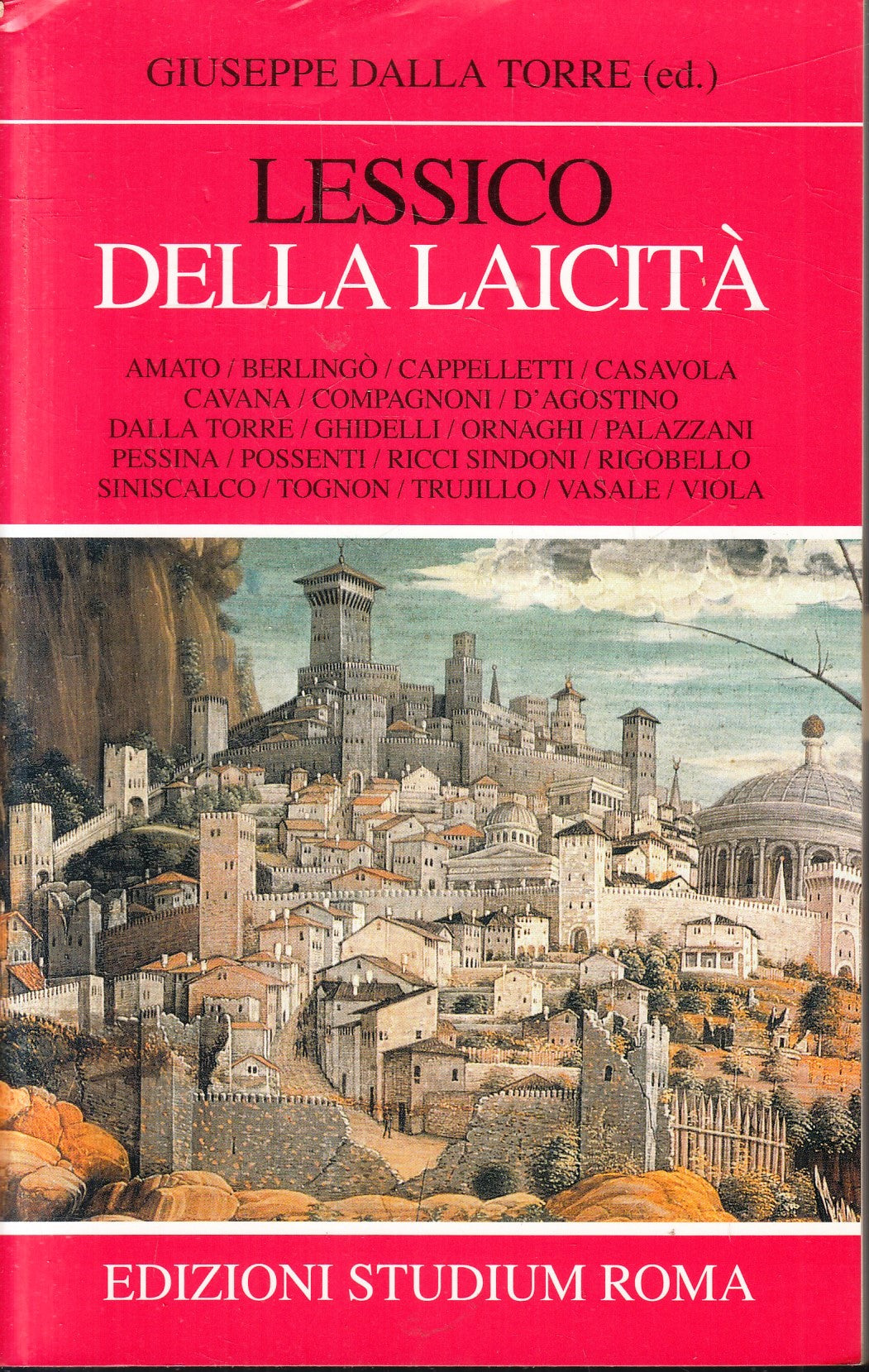 LZ- LESSICO DELLA LAICITA' - GIUSEPPE DELLA TORRE - STUDIUM --- 2007 - B - ZFS79
