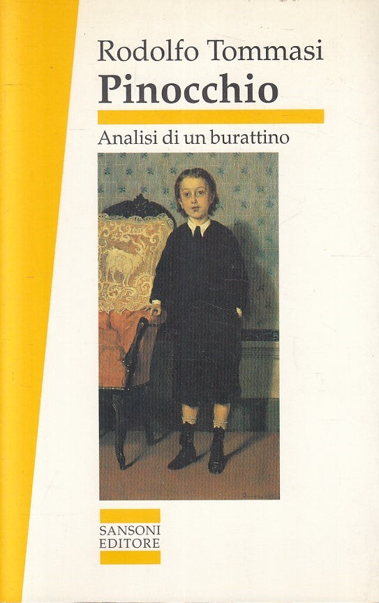 LS- PINOCCHIO ANALISI DI UN BURATTINO- RODOLFO TOMMASI- SANSONI- 1992- B- YFS319
