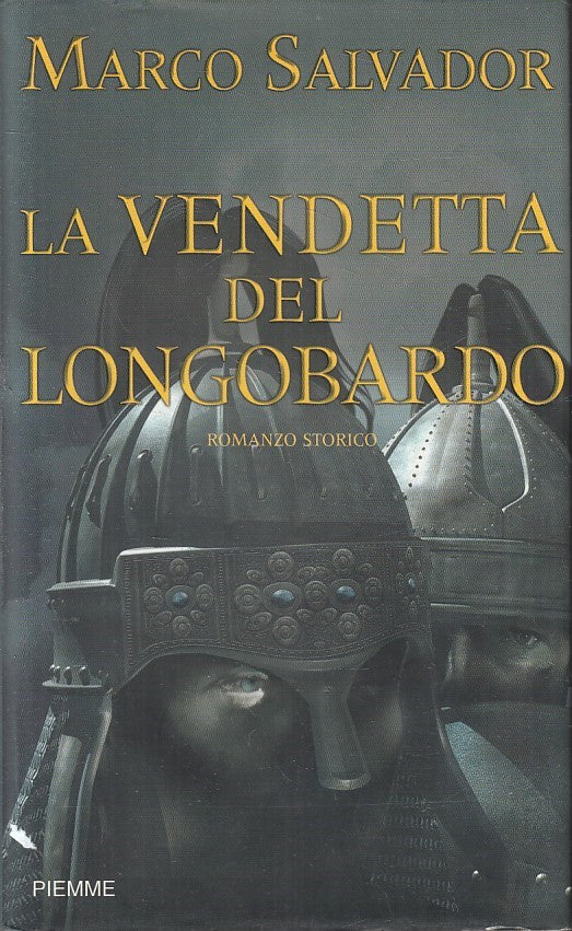 LN2- LA VENDETTA DEL LONGOBARDO - MARCO SALVADOR - PIEMME - CS - JXS214